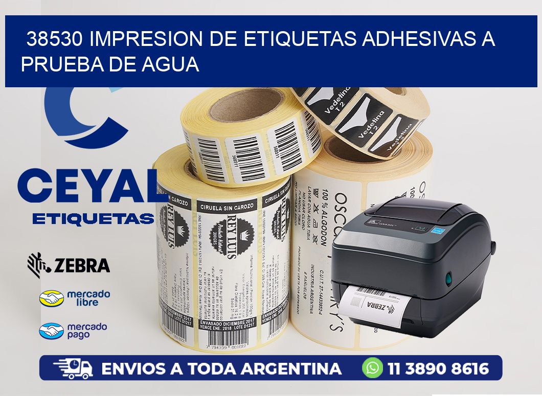 38530 IMPRESION DE ETIQUETAS ADHESIVAS A PRUEBA DE AGUA