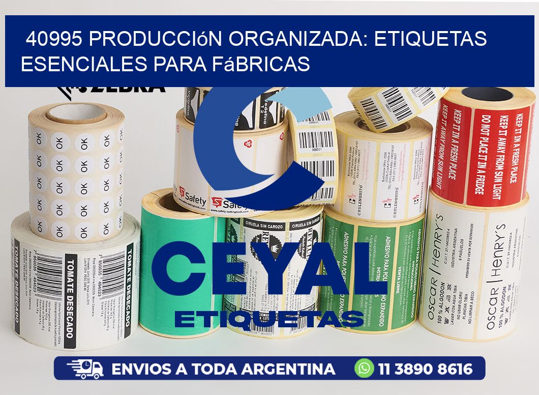40995 Producción Organizada: Etiquetas Esenciales para Fábricas