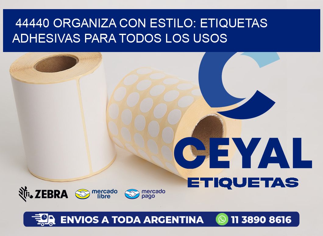 44440 Organiza con Estilo: Etiquetas Adhesivas para Todos los Usos
