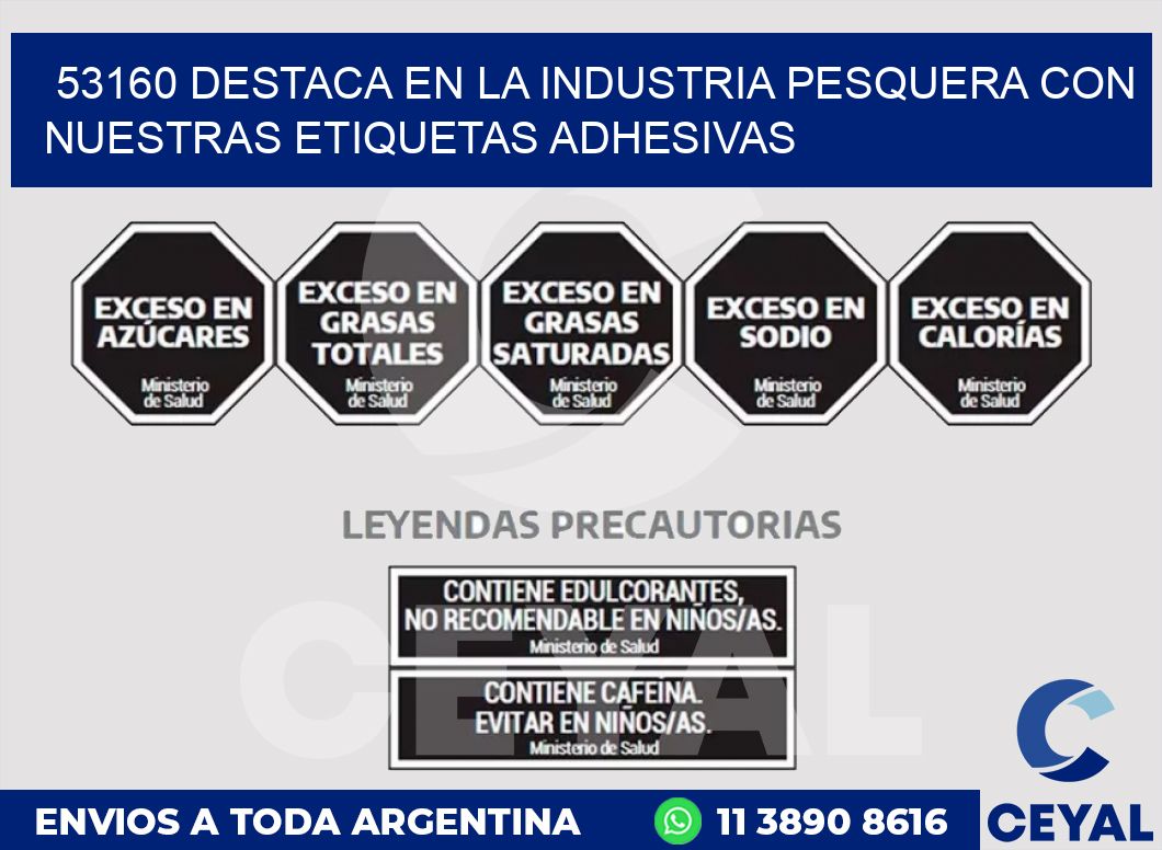 53160 DESTACA EN LA INDUSTRIA PESQUERA CON NUESTRAS ETIQUETAS ADHESIVAS