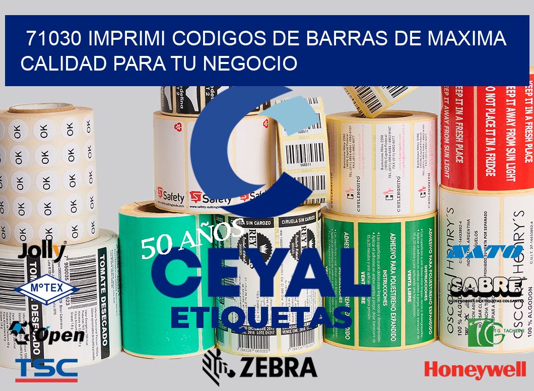 71030 IMPRIMI CODIGOS DE BARRAS DE MAXIMA CALIDAD PARA TU NEGOCIO