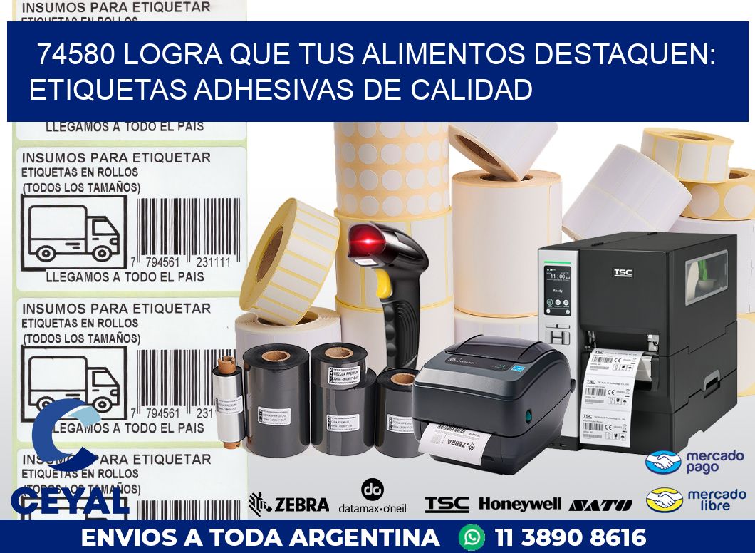 74580 LOGRA QUE TUS ALIMENTOS DESTAQUEN: ETIQUETAS ADHESIVAS DE CALIDAD