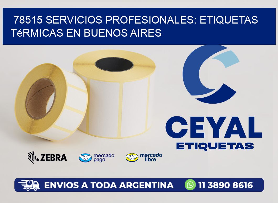 78515 Servicios Profesionales: Etiquetas Térmicas en Buenos Aires