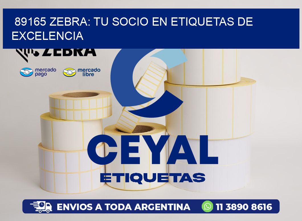 89165 Zebra: Tu Socio en Etiquetas de Excelencia