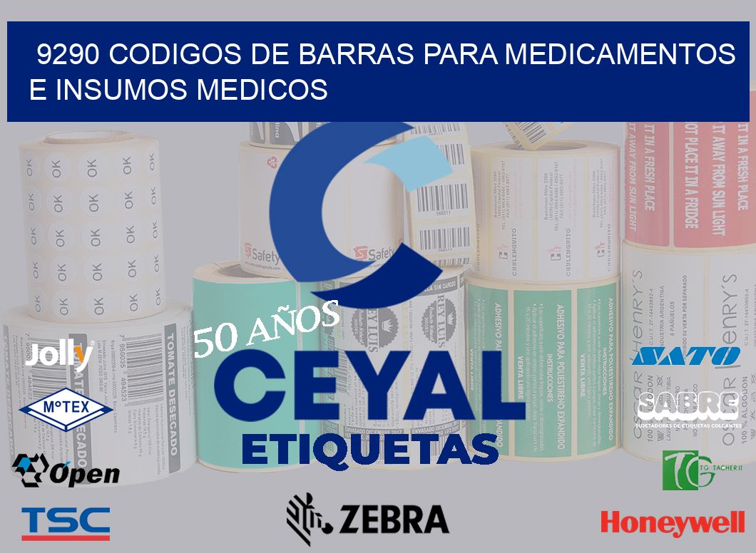 9290 CODIGOS DE BARRAS PARA MEDICAMENTOS E INSUMOS MEDICOS