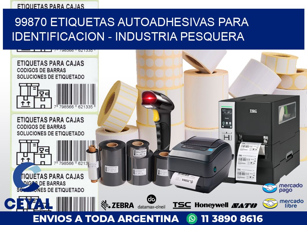 99870 ETIQUETAS AUTOADHESIVAS PARA IDENTIFICACION – INDUSTRIA PESQUERA