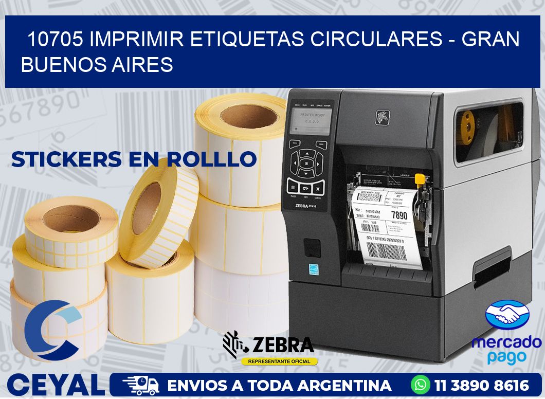 10705 IMPRIMIR ETIQUETAS CIRCULARES - GRAN BUENOS AIRES