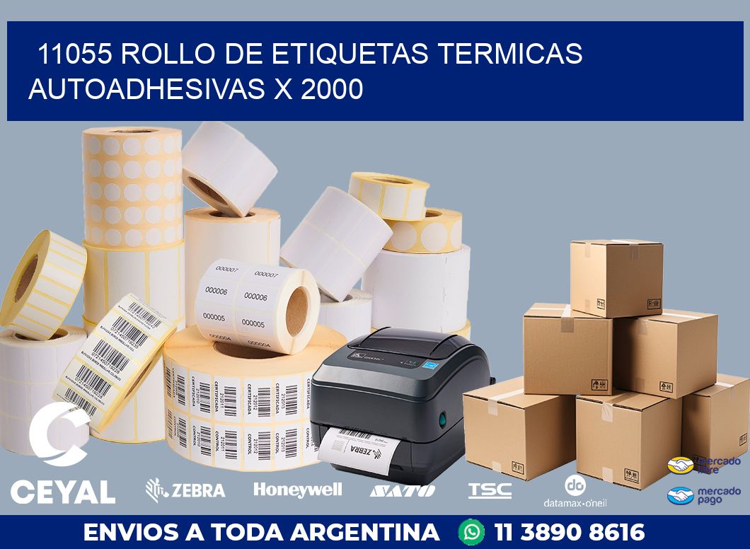 11055 ROLLO DE ETIQUETAS TERMICAS AUTOADHESIVAS X 2000