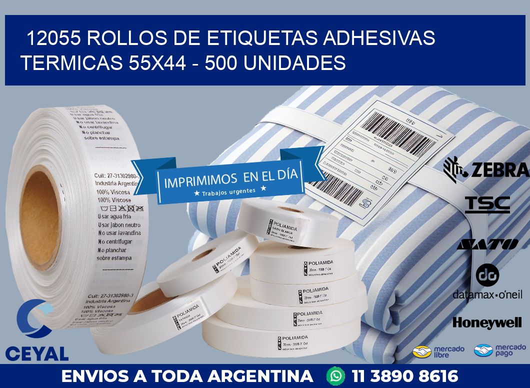 12055 ROLLOS DE ETIQUETAS ADHESIVAS TERMICAS 55X44 – 500 UNIDADES