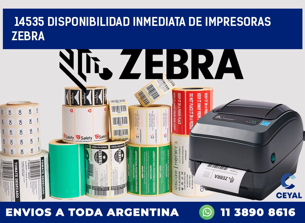 14535 DISPONIBILIDAD INMEDIATA DE IMPRESORAS ZEBRA