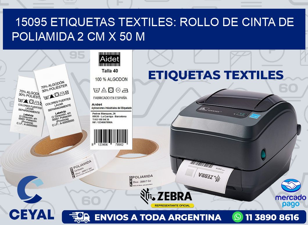 15095 ETIQUETAS TEXTILES: ROLLO DE CINTA DE POLIAMIDA 2 CM X 50 M