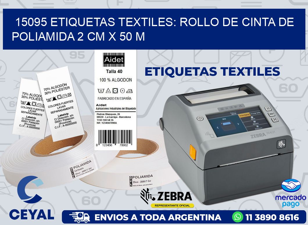 15095 ETIQUETAS TEXTILES: ROLLO DE CINTA DE POLIAMIDA 2 CM X 50 M