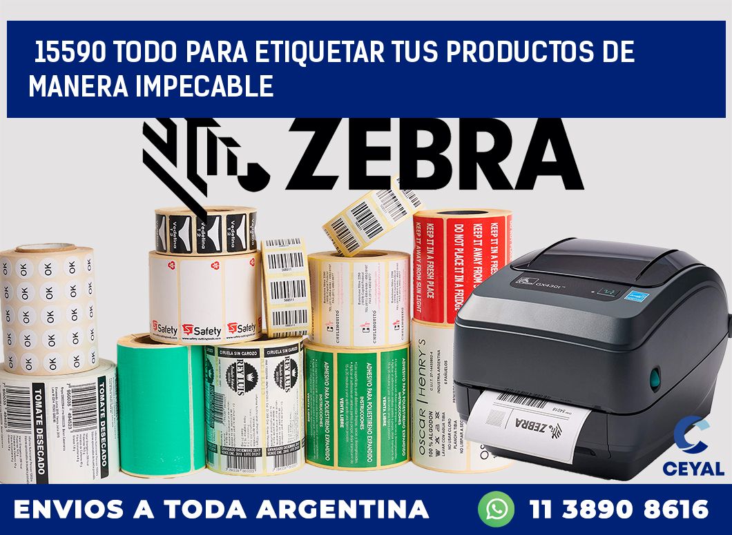 15590 TODO PARA ETIQUETAR TUS PRODUCTOS DE MANERA IMPECABLE