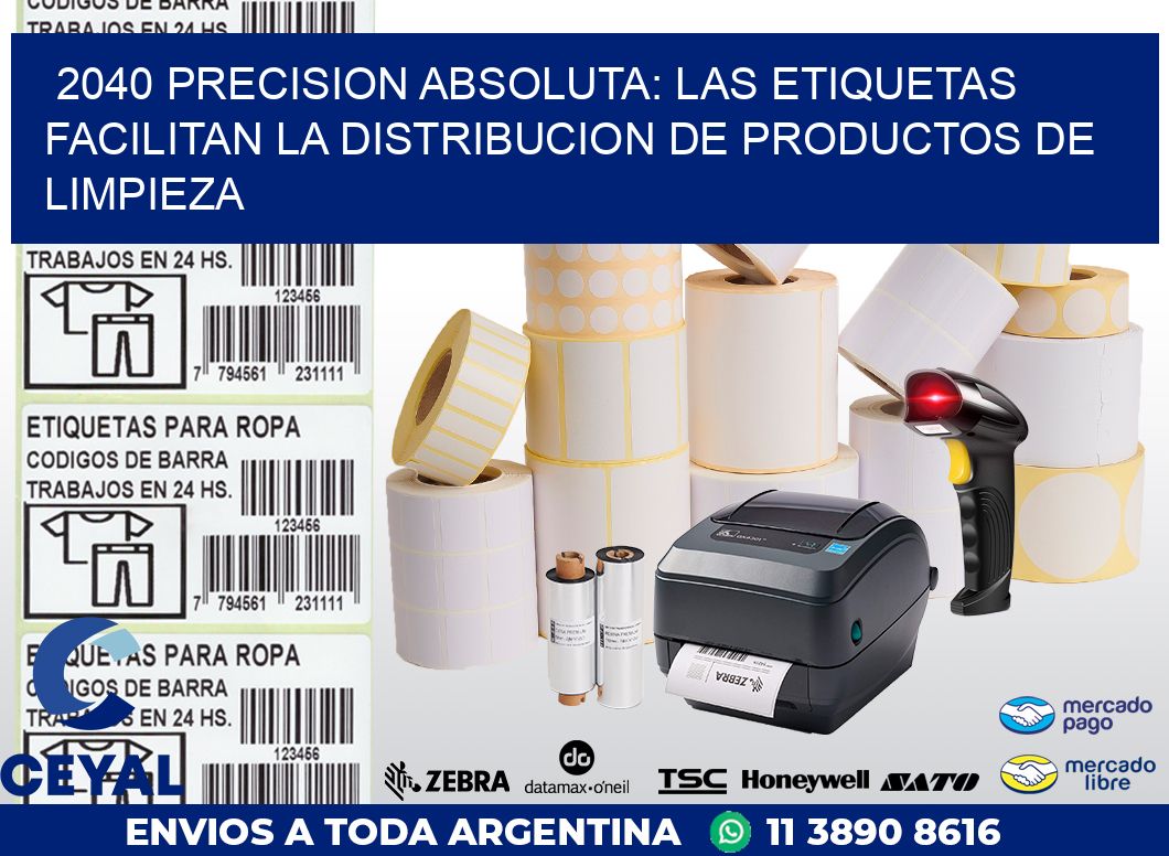 2040 PRECISION ABSOLUTA: LAS ETIQUETAS FACILITAN LA DISTRIBUCION DE PRODUCTOS DE LIMPIEZA