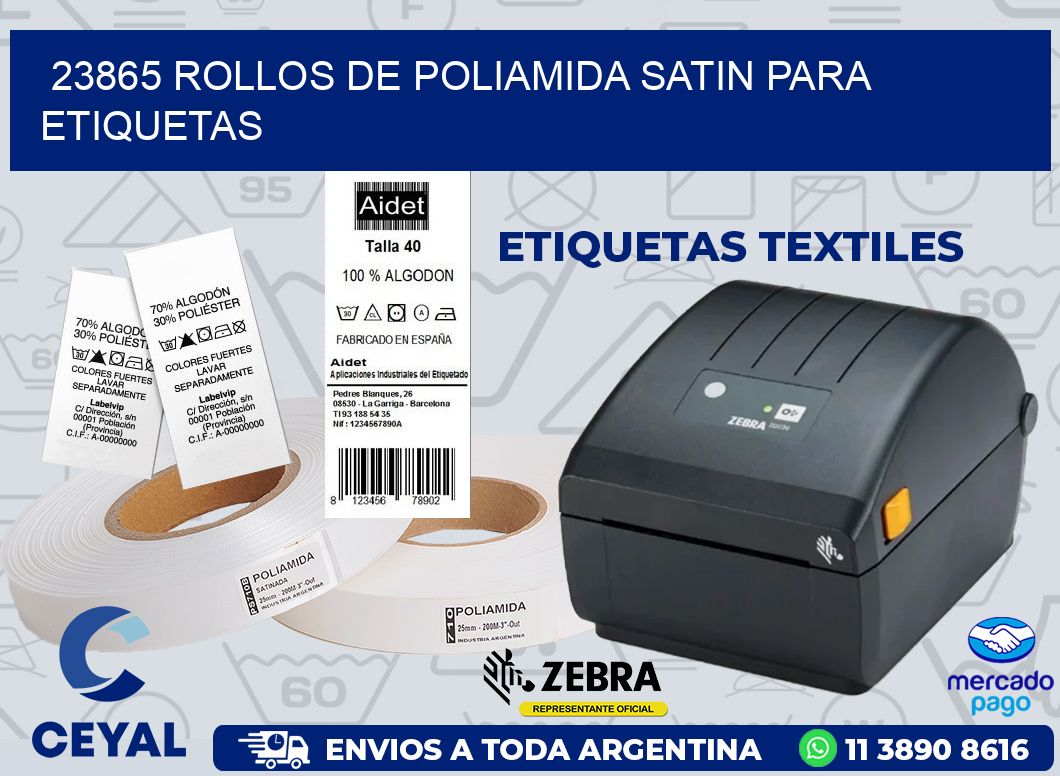 23865 ROLLOS DE POLIAMIDA SATIN PARA ETIQUETAS