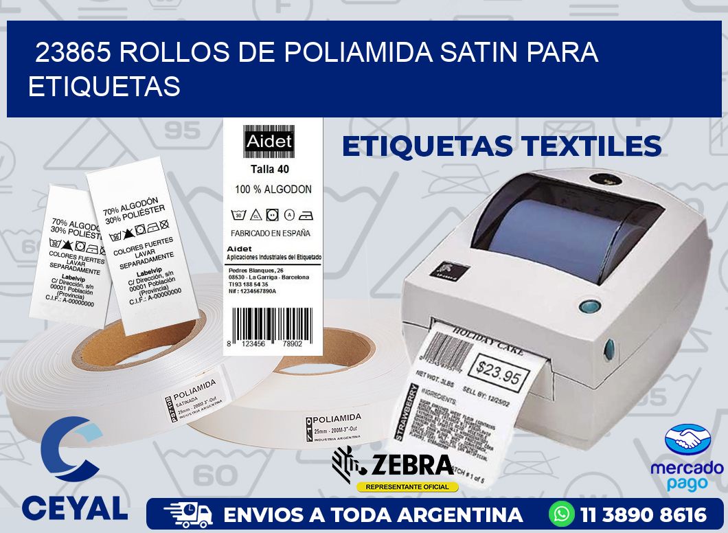 23865 ROLLOS DE POLIAMIDA SATIN PARA ETIQUETAS