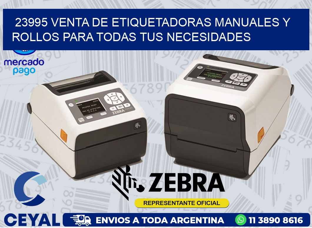 23995 VENTA DE ETIQUETADORAS MANUALES Y ROLLOS PARA TODAS TUS NECESIDADES