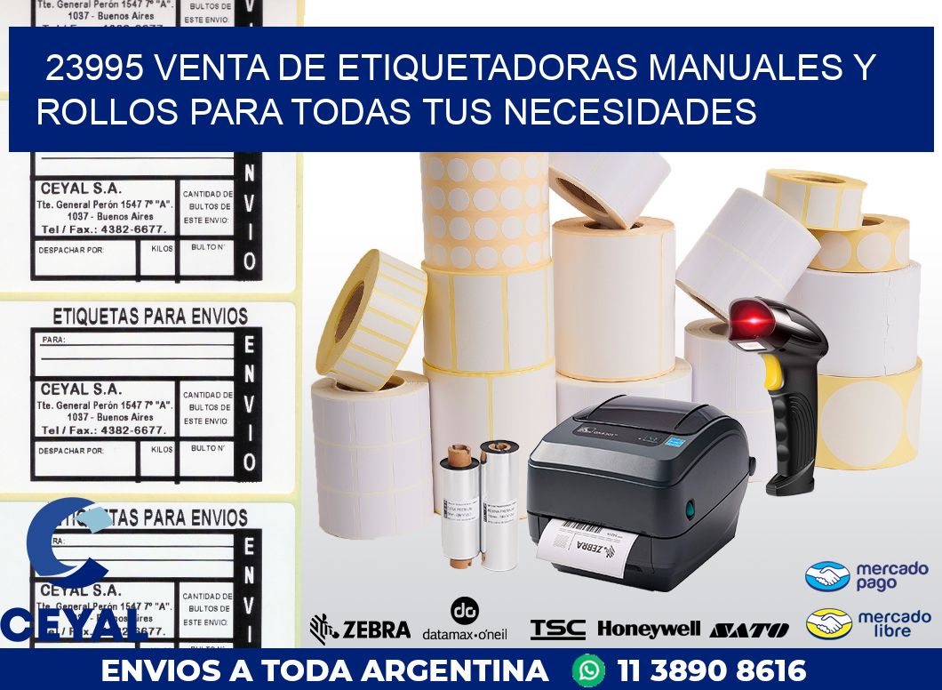 23995 VENTA DE ETIQUETADORAS MANUALES Y ROLLOS PARA TODAS TUS NECESIDADES