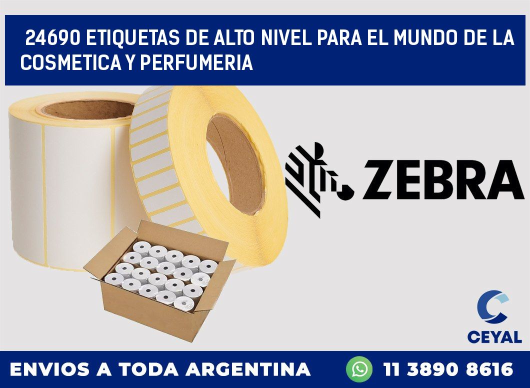 24690 ETIQUETAS DE ALTO NIVEL PARA EL MUNDO DE LA COSMETICA Y PERFUMERIA