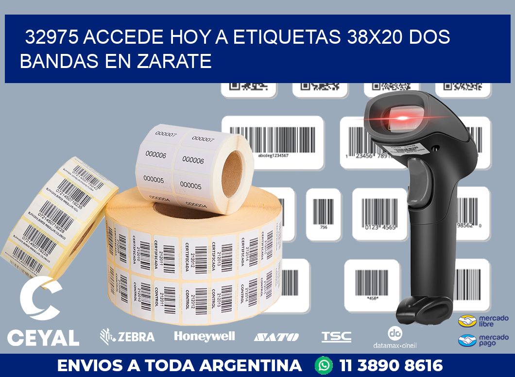 32975 ACCEDE HOY A ETIQUETAS 38X20 DOS BANDAS EN ZARATE