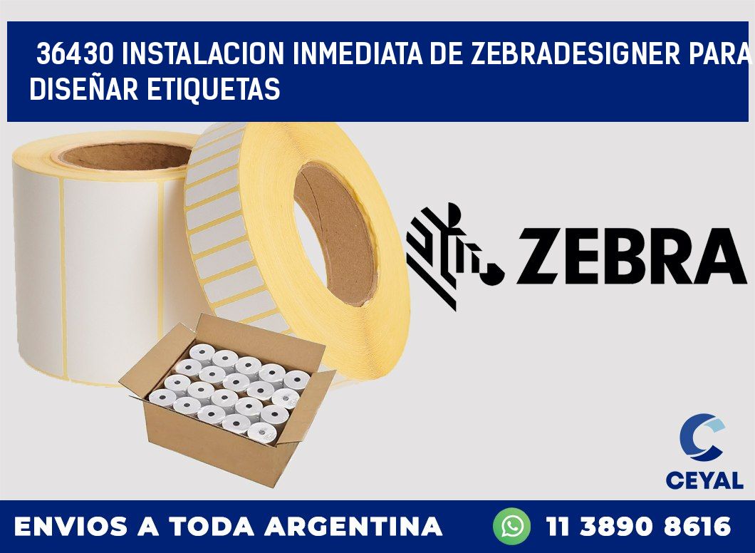 36430 INSTALACION INMEDIATA DE ZEBRADESIGNER PARA DISEÑAR ETIQUETAS