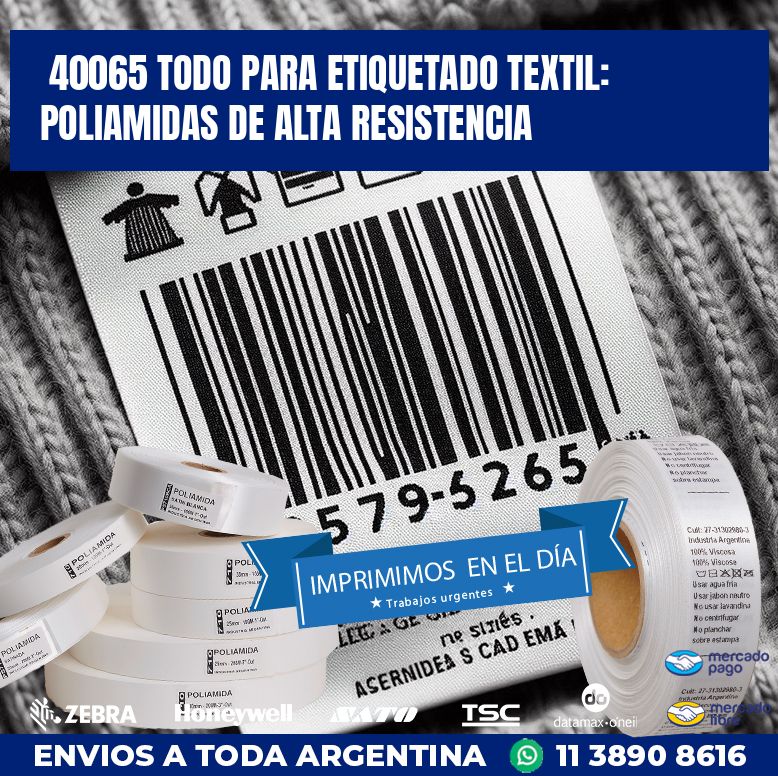 40065 TODO PARA ETIQUETADO TEXTIL: POLIAMIDAS DE ALTA RESISTENCIA