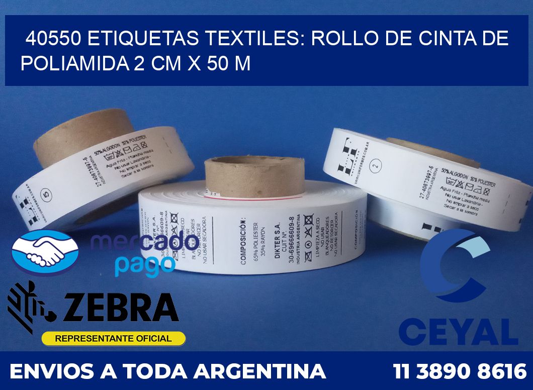 40550 ETIQUETAS TEXTILES: ROLLO DE CINTA DE POLIAMIDA 2 CM X 50 M