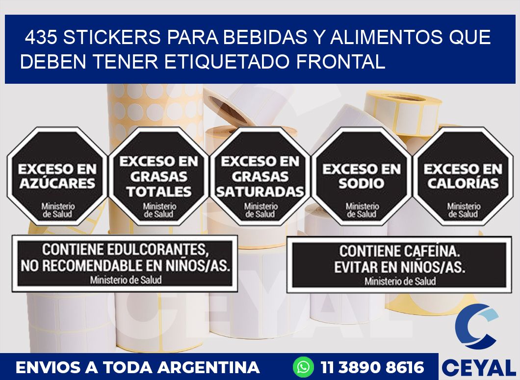 435 STICKERS PARA BEBIDAS Y ALIMENTOS QUE DEBEN TENER ETIQUETADO FRONTAL