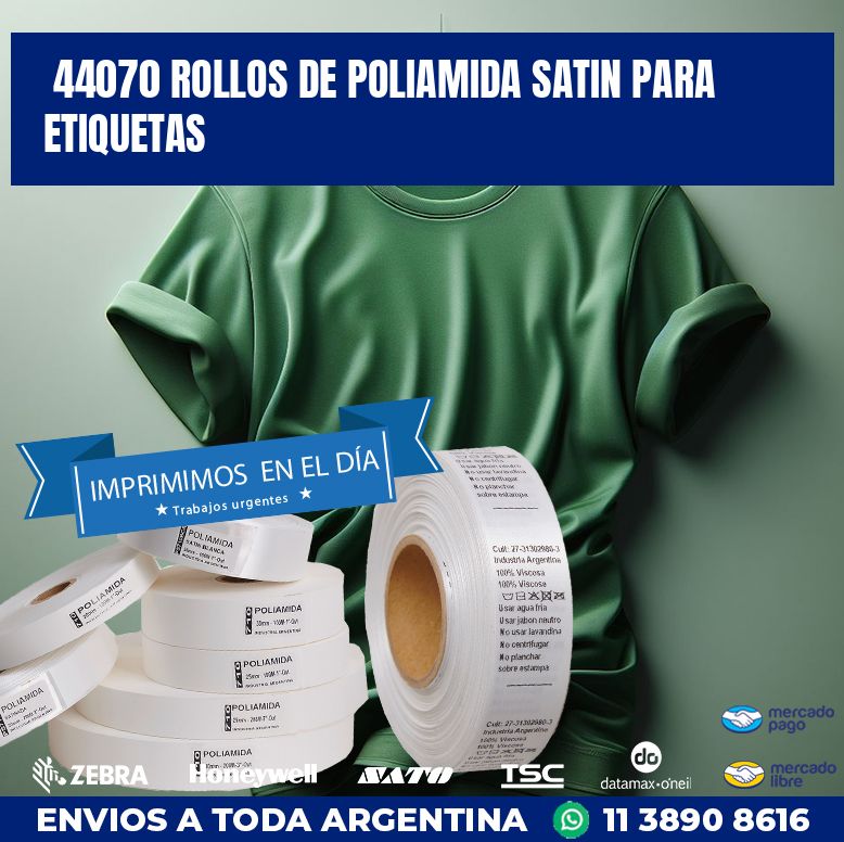 44070 ROLLOS DE POLIAMIDA SATIN PARA ETIQUETAS