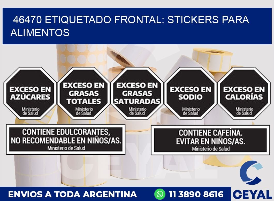 46470 ETIQUETADO FRONTAL: STICKERS PARA ALIMENTOS