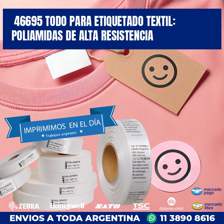 46695 TODO PARA ETIQUETADO TEXTIL: POLIAMIDAS DE ALTA RESISTENCIA
