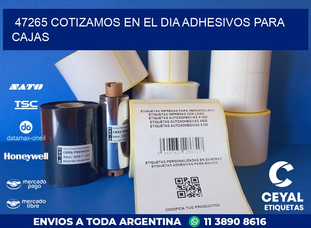 47265 COTIZAMOS EN EL DIA ADHESIVOS PARA CAJAS