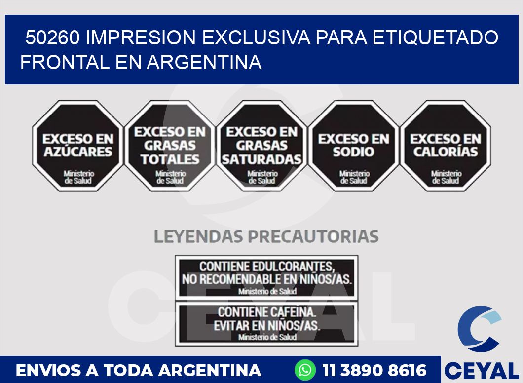 50260 IMPRESION EXCLUSIVA PARA ETIQUETADO FRONTAL EN ARGENTINA