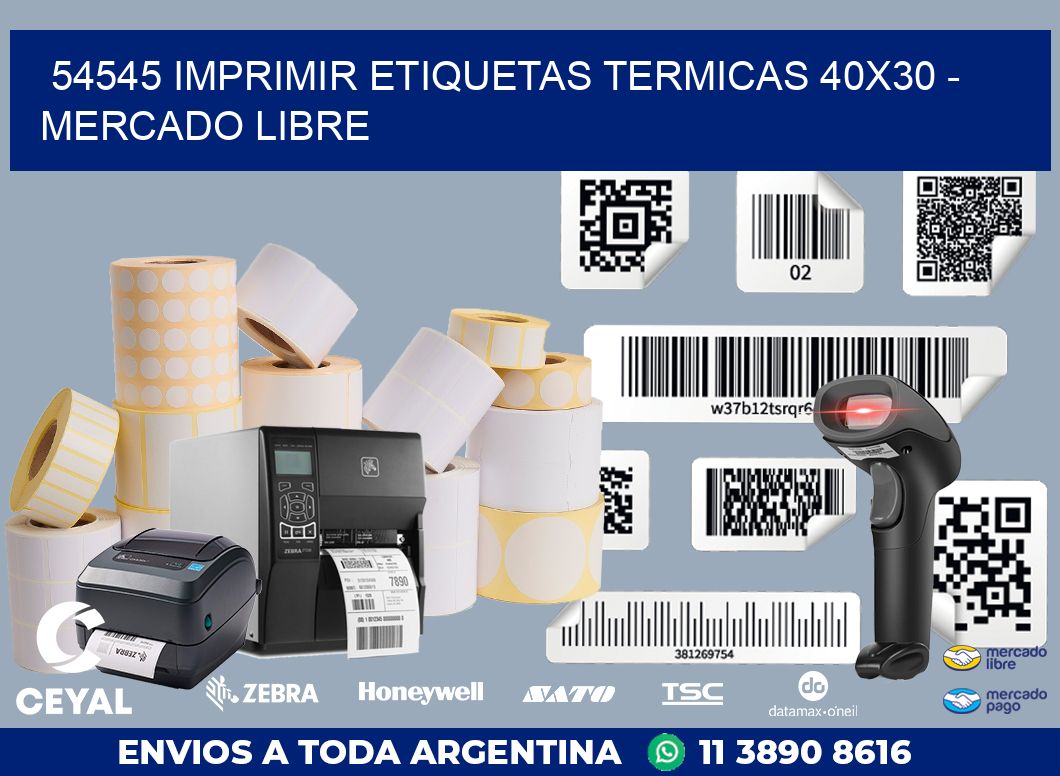 54545 IMPRIMIR ETIQUETAS TERMICAS 40X30 - MERCADO LIBRE