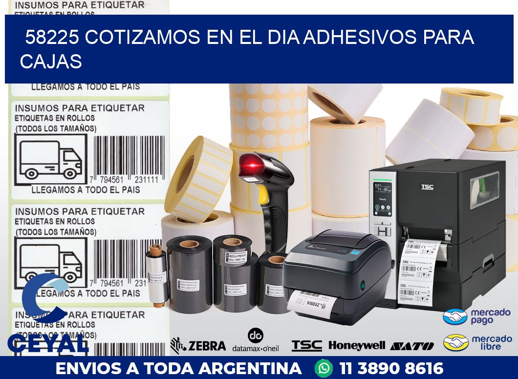 58225 COTIZAMOS EN EL DIA ADHESIVOS PARA CAJAS