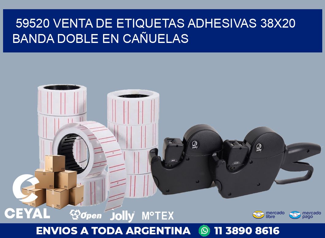 59520 VENTA DE ETIQUETAS ADHESIVAS 38X20 BANDA DOBLE EN CAÑUELAS