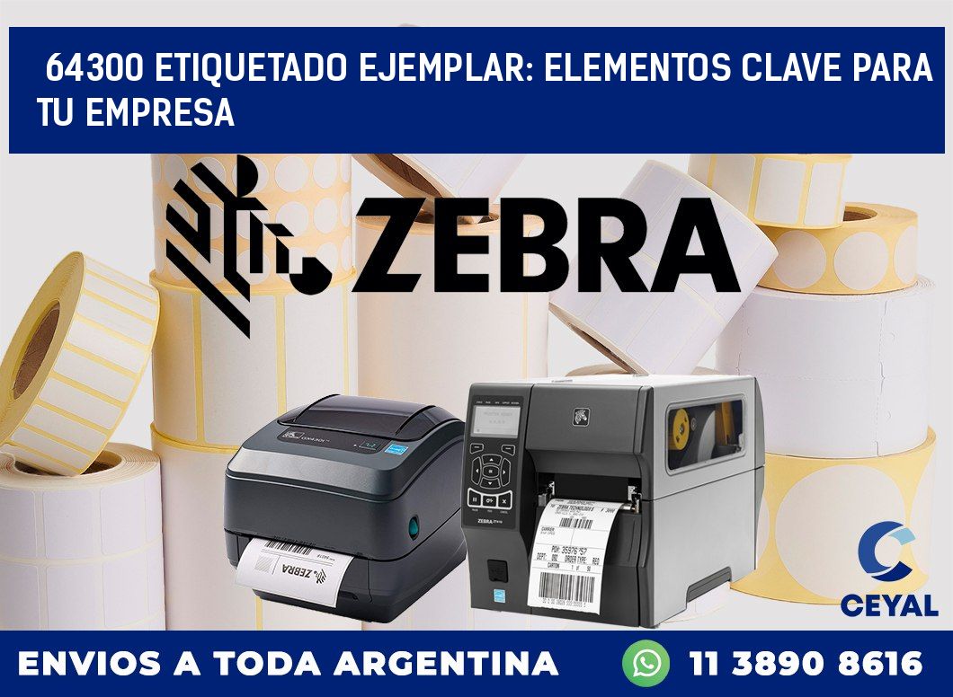 64300 ETIQUETADO EJEMPLAR: ELEMENTOS CLAVE PARA TU EMPRESA