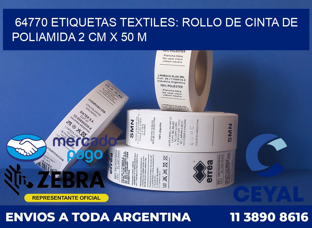 64770 ETIQUETAS TEXTILES: ROLLO DE CINTA DE POLIAMIDA 2 CM X 50 M