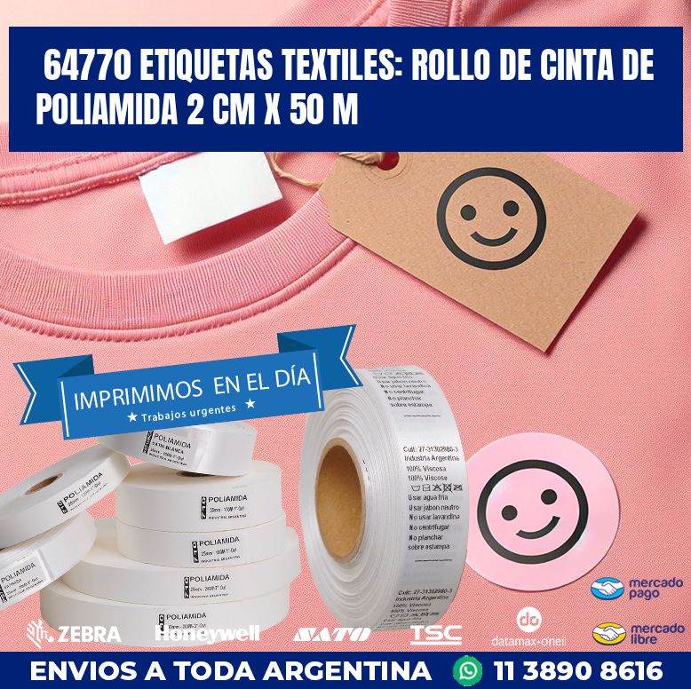 64770 ETIQUETAS TEXTILES: ROLLO DE CINTA DE POLIAMIDA 2 CM X 50 M