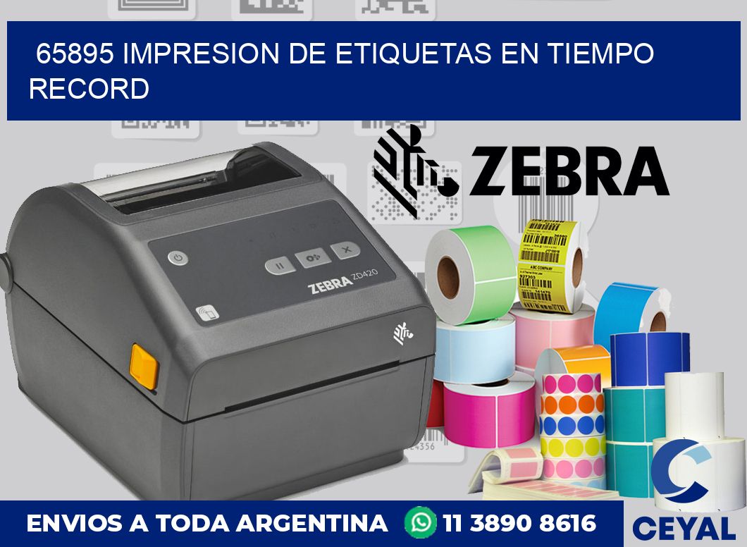 65895 IMPRESION DE ETIQUETAS EN TIEMPO RECORD