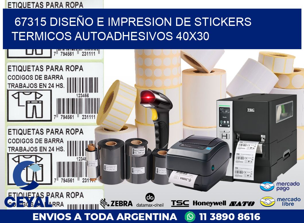 67315 DISEÑO E IMPRESION DE STICKERS TERMICOS AUTOADHESIVOS 40X30