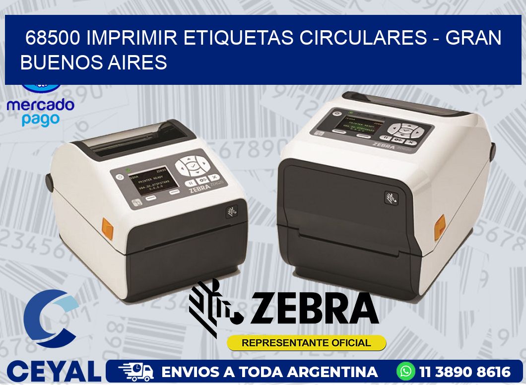 68500 IMPRIMIR ETIQUETAS CIRCULARES - GRAN BUENOS AIRES