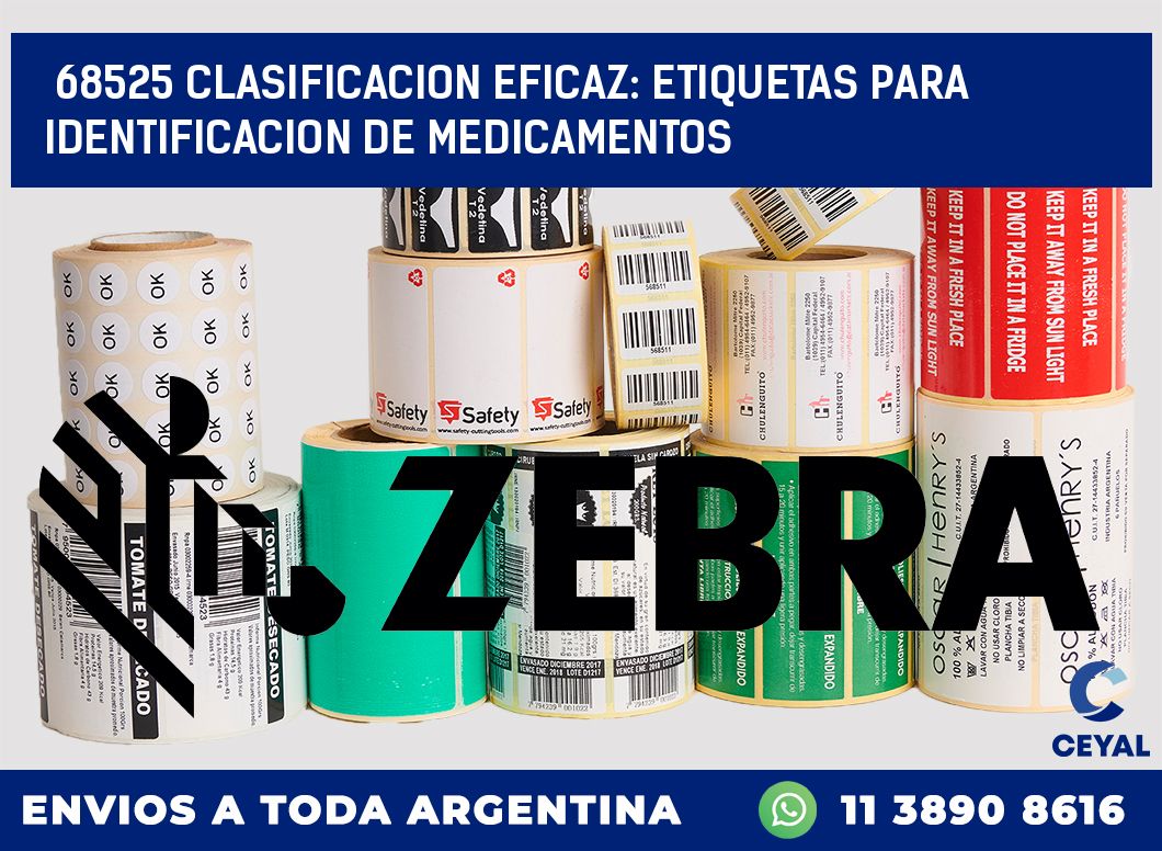 68525 CLASIFICACION EFICAZ: ETIQUETAS PARA IDENTIFICACION DE MEDICAMENTOS