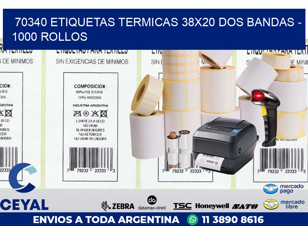 70340 ETIQUETAS TERMICAS 38X20 DOS BANDAS - 1000 ROLLOS