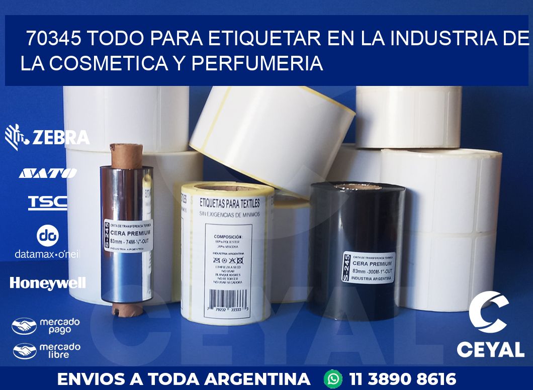 70345 TODO PARA ETIQUETAR EN LA INDUSTRIA DE LA COSMETICA Y PERFUMERIA