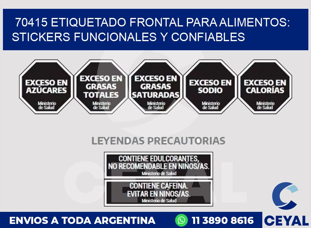 70415 ETIQUETADO FRONTAL PARA ALIMENTOS: STICKERS FUNCIONALES Y CONFIABLES