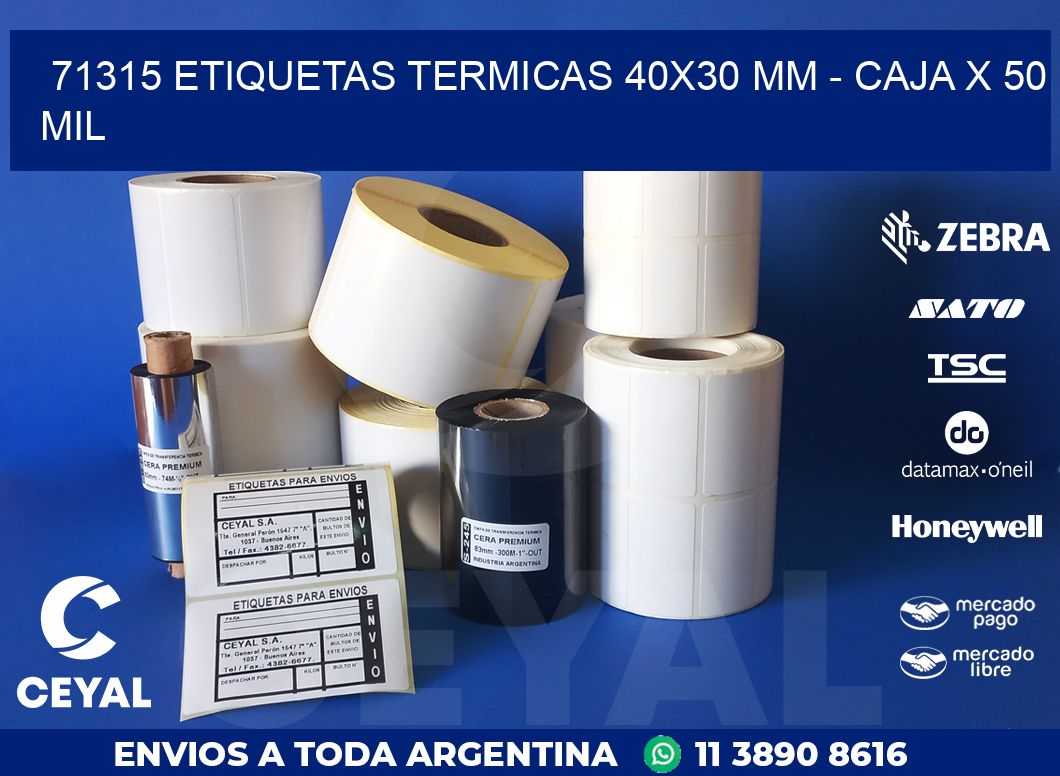 71315 ETIQUETAS TERMICAS 40X30 MM - CAJA X 50 MIL