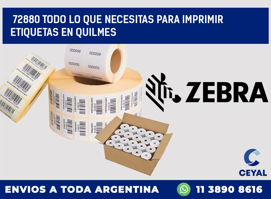 72880 TODO LO QUE NECESITAS PARA IMPRIMIR ETIQUETAS EN QUILMES
