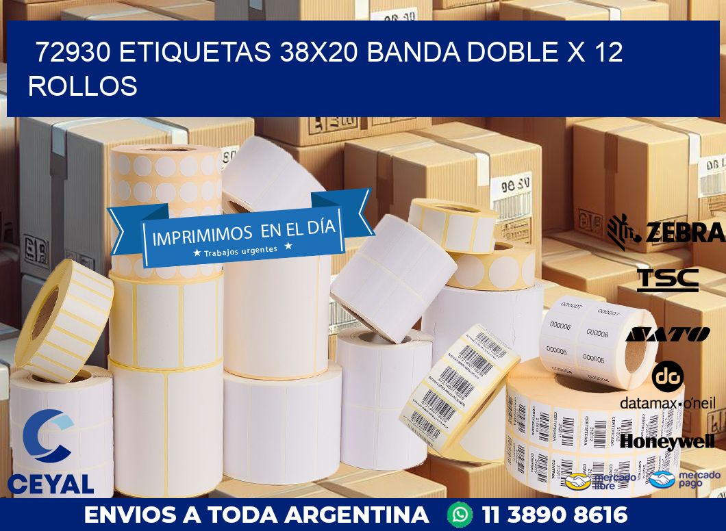 72930 ETIQUETAS 38X20 BANDA DOBLE X 12 ROLLOS