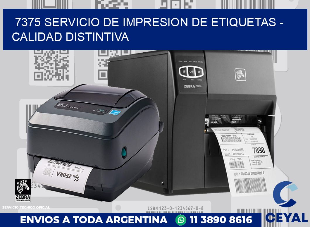 7375 SERVICIO DE IMPRESION DE ETIQUETAS – CALIDAD DISTINTIVA